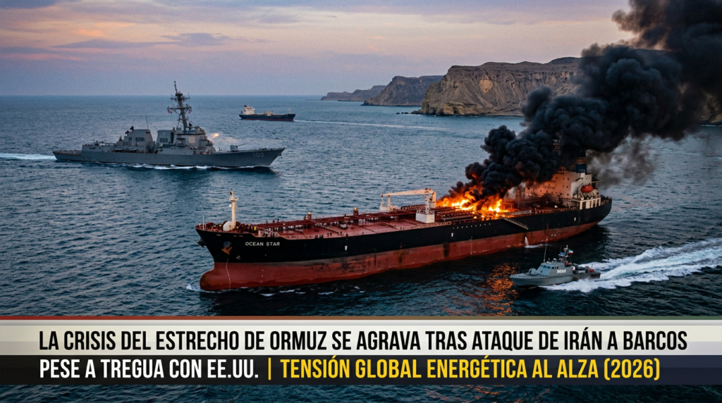 Crisis Estrecho de Ormuz 2026