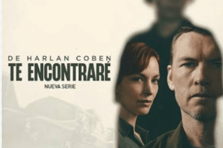 «Te encontraré», el nuevo thriller de Harlan Coben que promete convertirse en una de las series más vistas del año Te encontraré, el nuevo thriller de Harlan Coben